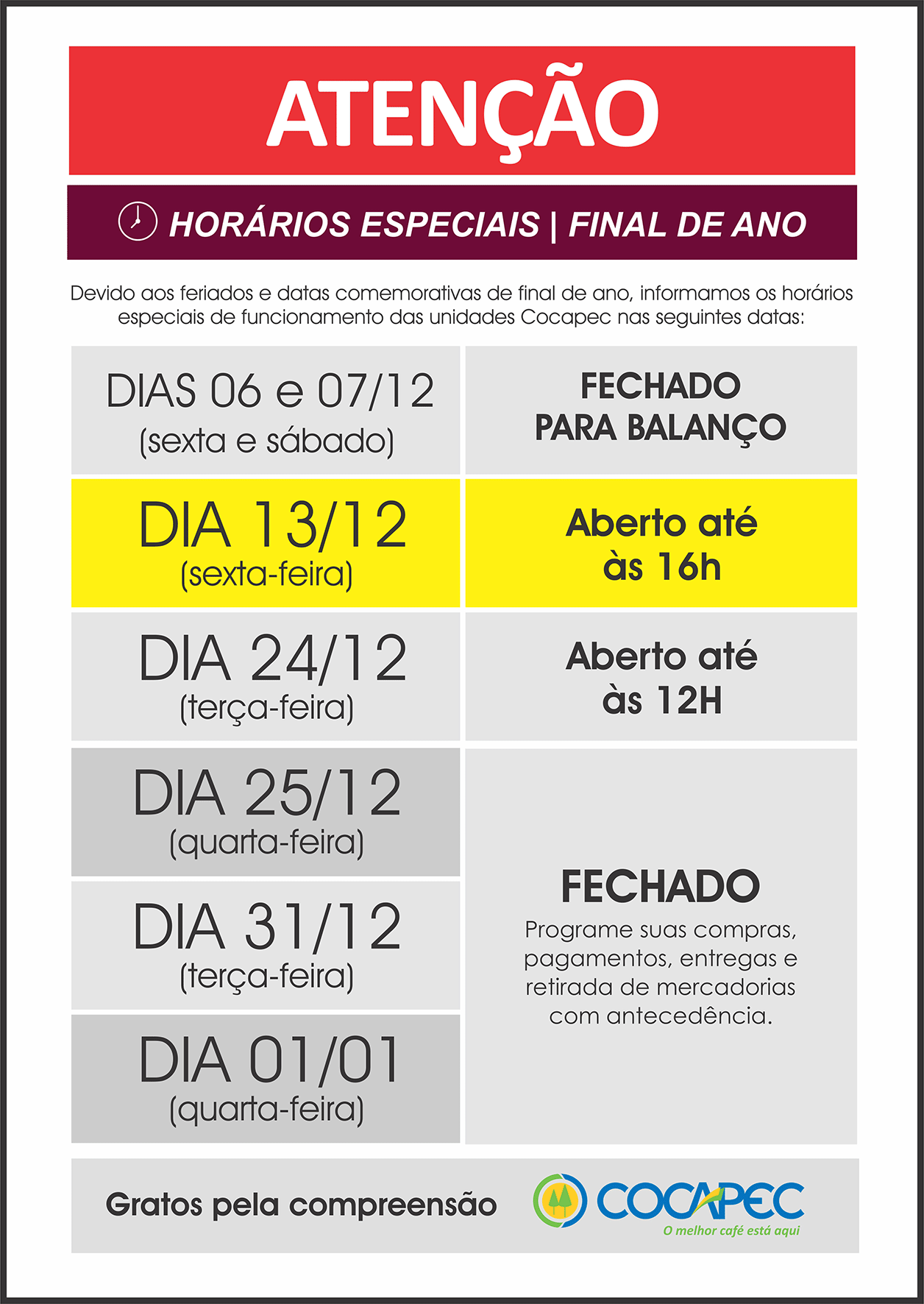 Atenção: Cocapec fechará às 16h nesta 6ª