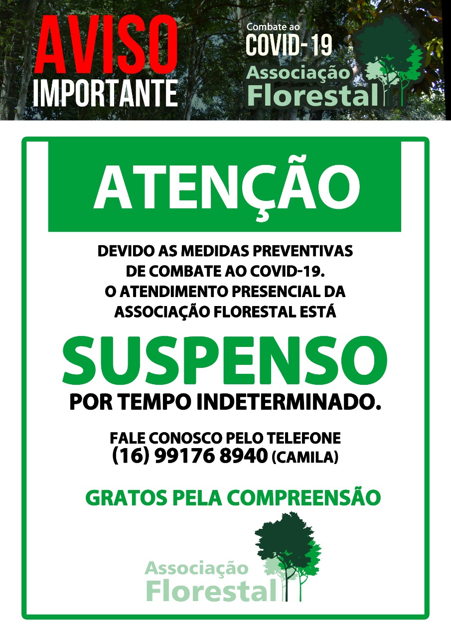 Atendimento da Associação Florestal será exclusivamente por telefone