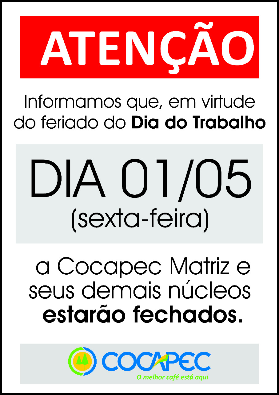 Feriado Dia do Trabalho: Cocapec fechada nesta 6ª