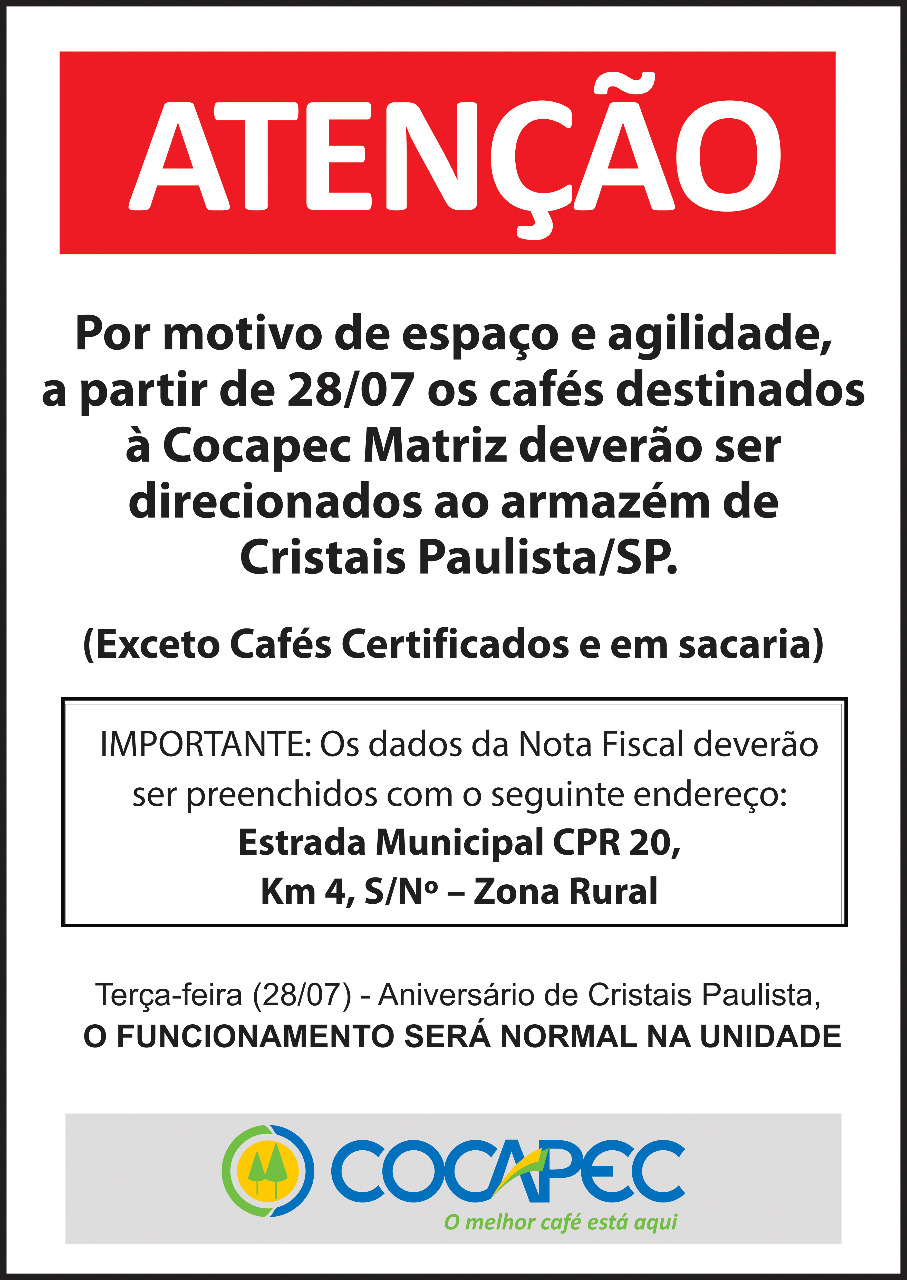Cafés da Matriz devem ser direcionados a unidade de Cristais Paulista