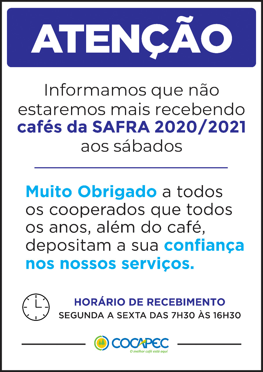 Se encerra o recebimento de Cafés aos Sábados