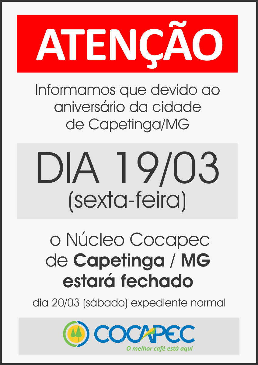 ATENÇÃO! NÚCLEO CAPETINGA ESTARÁ FECHADO NO DIA 19/03