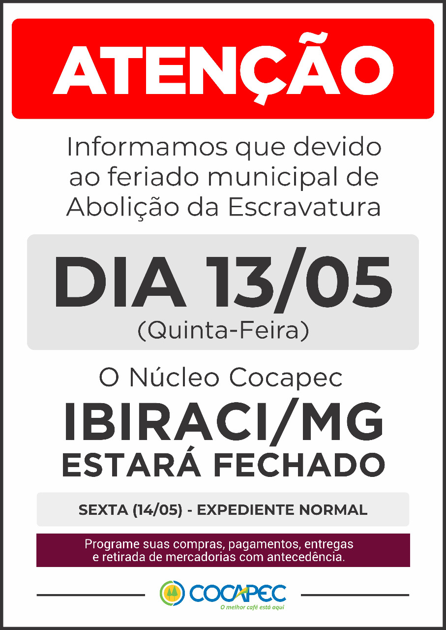 ATENÇÃO: NÚCLEO DE IBIRACI ESTARÁ FECHADO NO DIA 13/05