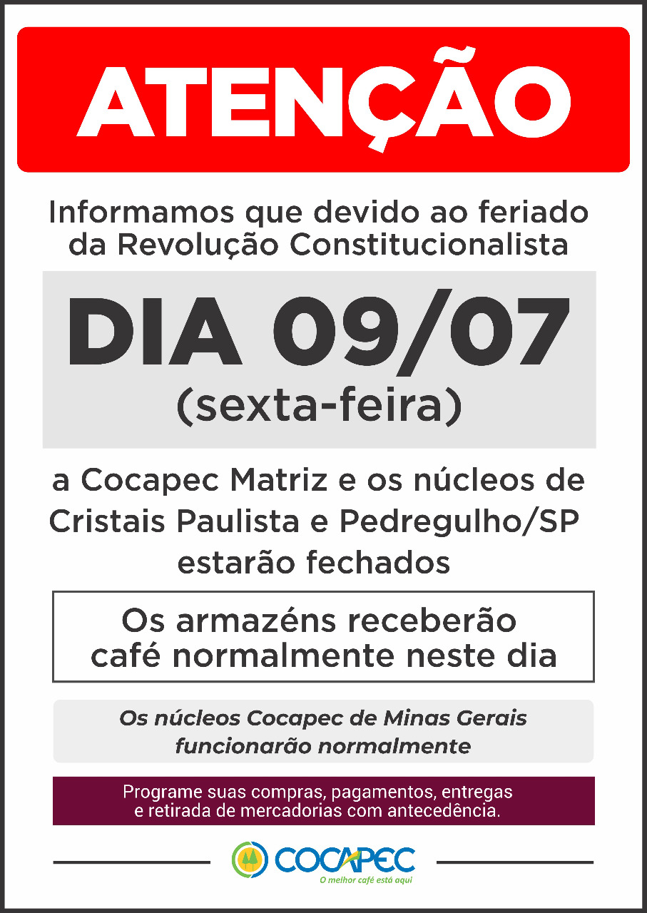 ATENÇÃO FERIADO REVOLUÇÃO CONSTITUCIONALISTA