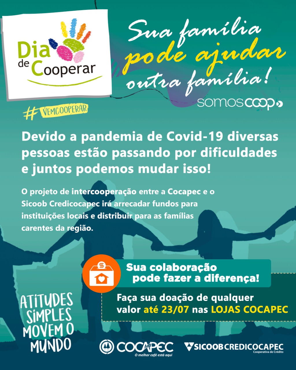 Dia C: Sua família pode ajudar outra família. Participe!